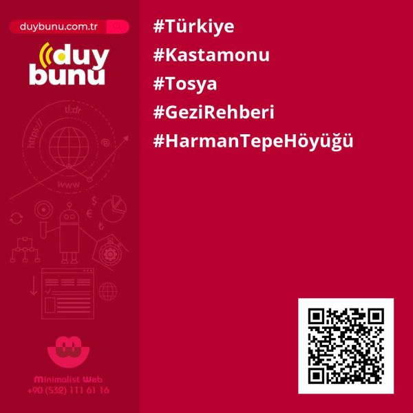 Harman Tepe Höyüğü › Gezi Rehberi | Tosya | Kastamonu